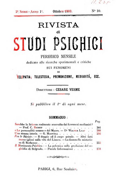 Rivista di studi psichici periodico mensile dedicato alle ricerche sperimentali e critiche sui fenomeni di telepatia, chiaroveggenza, premonizione, medianita, ecc