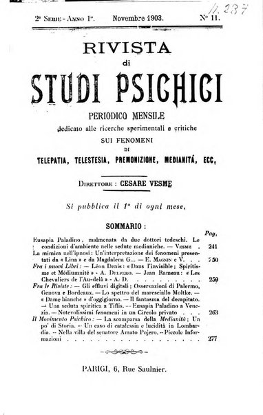 Rivista di studi psichici periodico mensile dedicato alle ricerche sperimentali e critiche sui fenomeni di telepatia, chiaroveggenza, premonizione, medianita, ecc