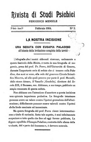 Rivista di studi psichici periodico mensile dedicato alle ricerche sperimentali e critiche sui fenomeni di telepatia, chiaroveggenza, premonizione, medianita, ecc