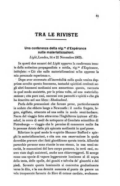 Rivista di studi psichici periodico mensile dedicato alle ricerche sperimentali e critiche sui fenomeni di telepatia, chiaroveggenza, premonizione, medianita, ecc