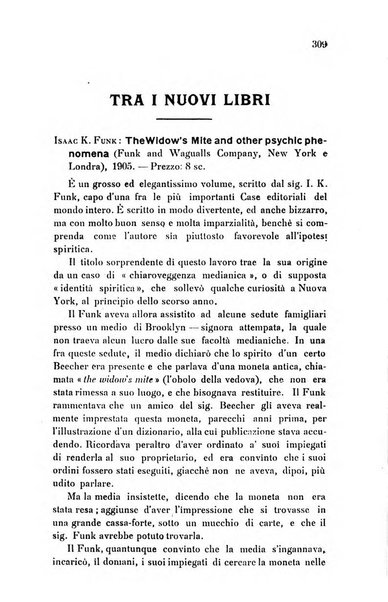 Rivista di studi psichici periodico mensile dedicato alle ricerche sperimentali e critiche sui fenomeni di telepatia, chiaroveggenza, premonizione, medianita, ecc