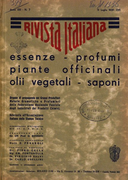 Rivista italiana essenze, profumi, piante officinali, olii vegetali, saponi organo di propaganda del gruppo produttori materie aromatiche della Federazione nazionale fascista degli industriali dei prodotti chimici