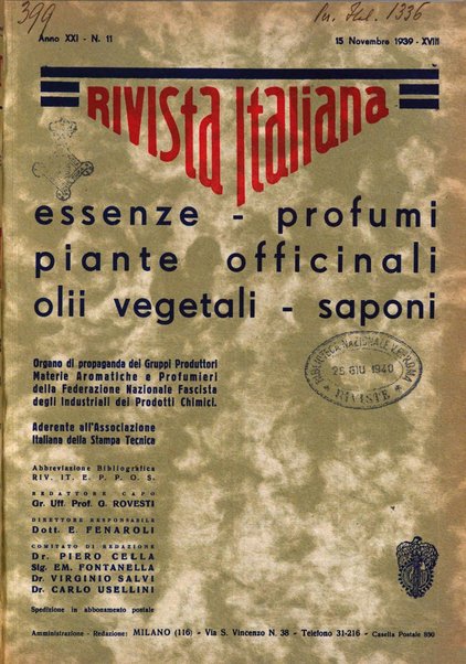 Rivista italiana essenze, profumi, piante officinali, olii vegetali, saponi organo di propaganda del gruppo produttori materie aromatiche della Federazione nazionale fascista degli industriali dei prodotti chimici