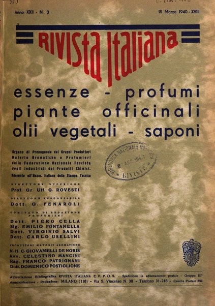 Rivista italiana essenze, profumi, piante officinali, olii vegetali, saponi organo di propaganda del gruppo produttori materie aromatiche della Federazione nazionale fascista degli industriali dei prodotti chimici