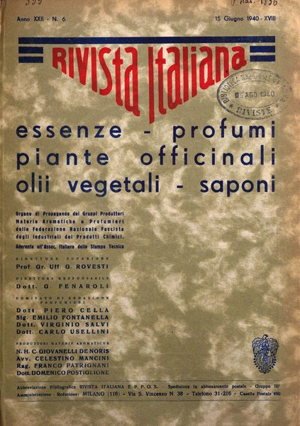 Rivista italiana essenze, profumi, piante officinali, olii vegetali, saponi organo di propaganda del gruppo produttori materie aromatiche della Federazione nazionale fascista degli industriali dei prodotti chimici