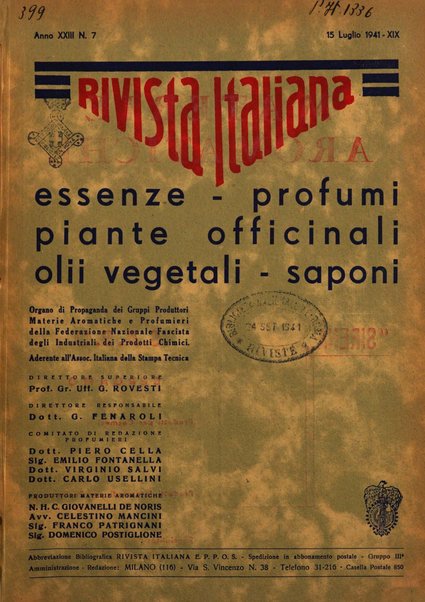 Rivista italiana essenze, profumi, piante officinali, olii vegetali, saponi organo di propaganda del gruppo produttori materie aromatiche della Federazione nazionale fascista degli industriali dei prodotti chimici