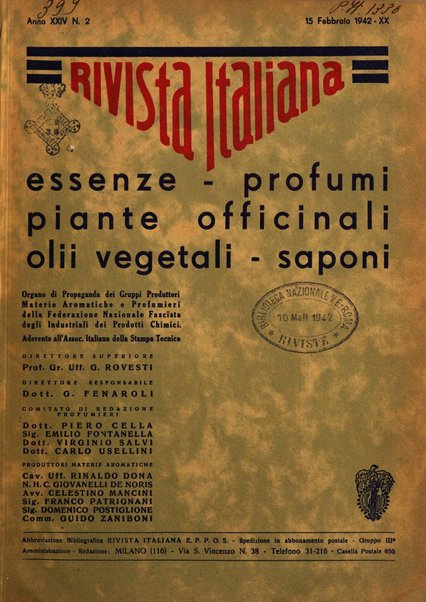 Rivista italiana essenze, profumi, piante officinali, olii vegetali, saponi organo di propaganda del gruppo produttori materie aromatiche della Federazione nazionale fascista degli industriali dei prodotti chimici