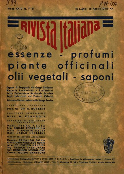 Rivista italiana essenze, profumi, piante officinali, olii vegetali, saponi organo di propaganda del gruppo produttori materie aromatiche della Federazione nazionale fascista degli industriali dei prodotti chimici