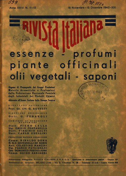 Rivista italiana essenze, profumi, piante officinali, olii vegetali, saponi organo di propaganda del gruppo produttori materie aromatiche della Federazione nazionale fascista degli industriali dei prodotti chimici