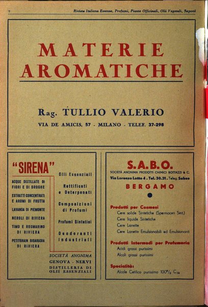 Rivista italiana essenze, profumi, piante officinali, olii vegetali, saponi organo di propaganda del gruppo produttori materie aromatiche della Federazione nazionale fascista degli industriali dei prodotti chimici