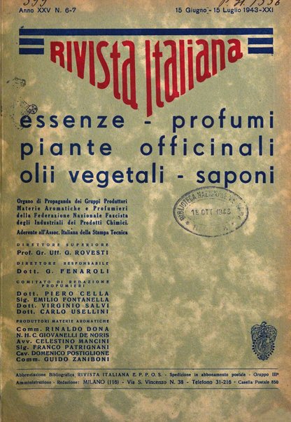 Rivista italiana essenze, profumi, piante officinali, olii vegetali, saponi organo di propaganda del gruppo produttori materie aromatiche della Federazione nazionale fascista degli industriali dei prodotti chimici