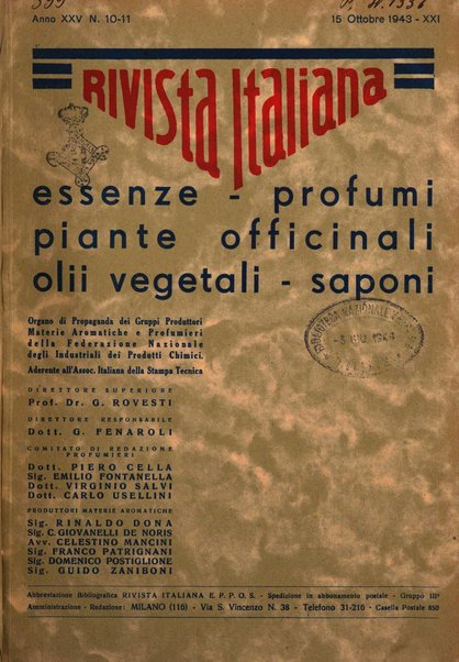 Rivista italiana essenze, profumi, piante officinali, olii vegetali, saponi organo di propaganda del gruppo produttori materie aromatiche della Federazione nazionale fascista degli industriali dei prodotti chimici