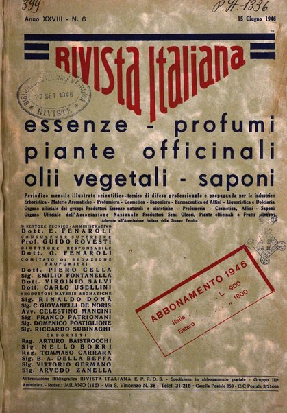 Rivista italiana essenze, profumi, piante officinali, olii vegetali, saponi organo di propaganda del gruppo produttori materie aromatiche della Federazione nazionale fascista degli industriali dei prodotti chimici