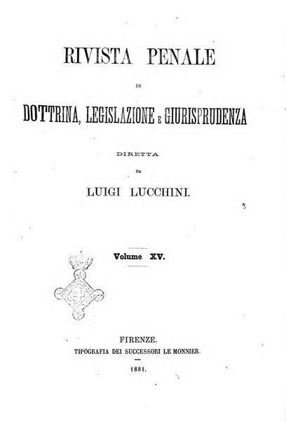 Rivista penale di dottrina, legislazione e giurisprudenza