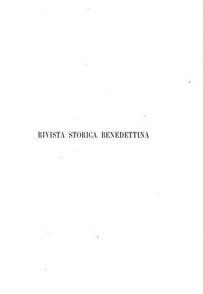 Rivista storica benedettina pubblicazione illustrata di storia e letteratura monastica