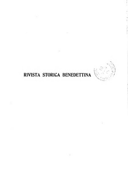 Rivista storica benedettina pubblicazione illustrata di storia e letteratura monastica