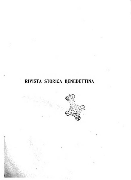 Rivista storica benedettina pubblicazione illustrata di storia e letteratura monastica