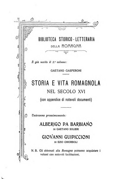 La Romagna rivista mensile di storia e di lettere diretta da Gaetano Gasperoni e da Luigi Orsini