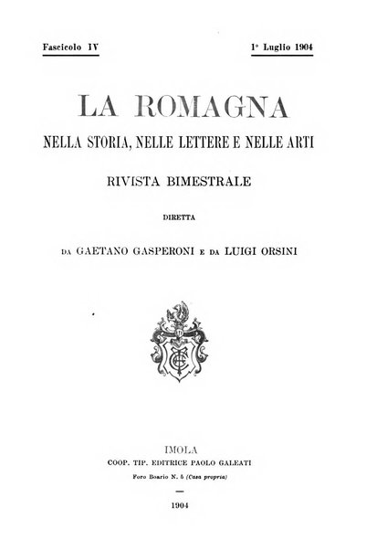 La Romagna rivista mensile di storia e di lettere diretta da Gaetano Gasperoni e da Luigi Orsini