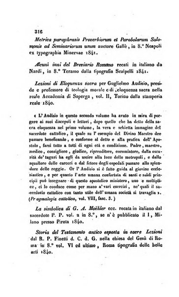 La scienza e la fede raccolta religiosa, scientifica, letteraria ed artistica, che mostra come il sapere umano rende testimonianza alla religione cattolica