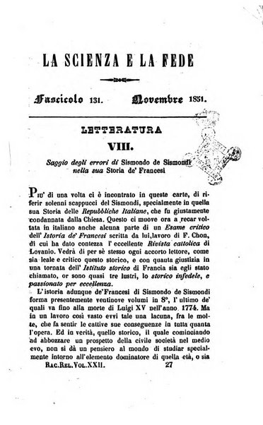 La scienza e la fede raccolta religiosa, scientifica, letteraria ed artistica, che mostra come il sapere umano rende testimonianza alla religione cattolica