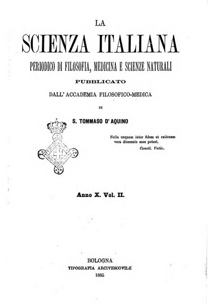 La scienza italiana periodico di filosofia, medicina e scienze naturali pubblicato dall'Accademia filosofico-medica di S. Tommaso d'Aquino