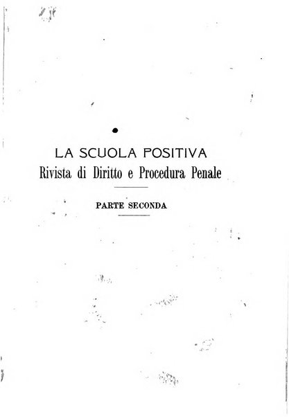 La scuola positiva rivista di diritto e procedura penale