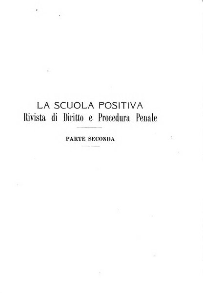 La scuola positiva rivista di diritto e procedura penale