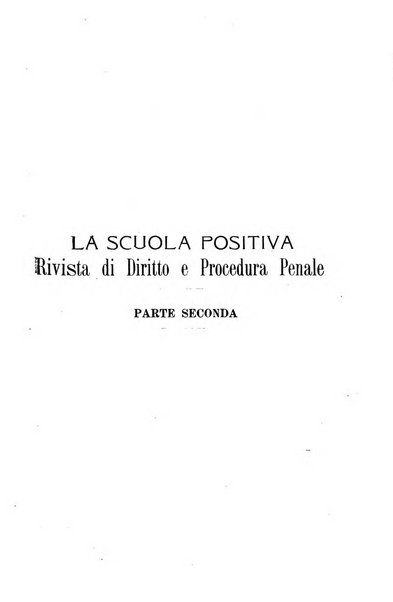 La scuola positiva rivista di diritto e procedura penale