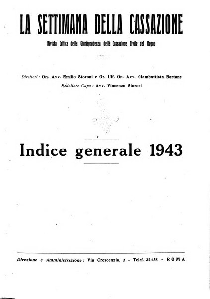 La settimana della Cassazione settimanale di giurisprudenza, legislazione, vita forense