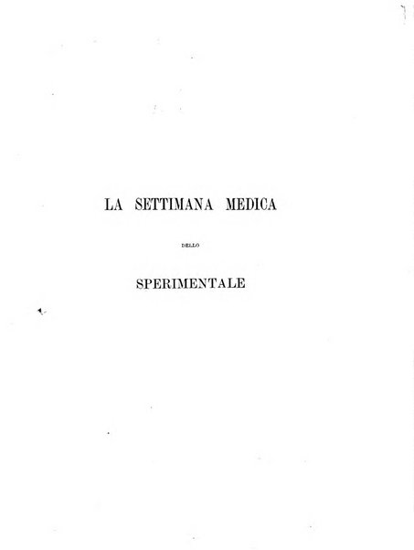 La settimana medica de Lo sperimentale organo dell'Accademia medico-fisica fiorentina