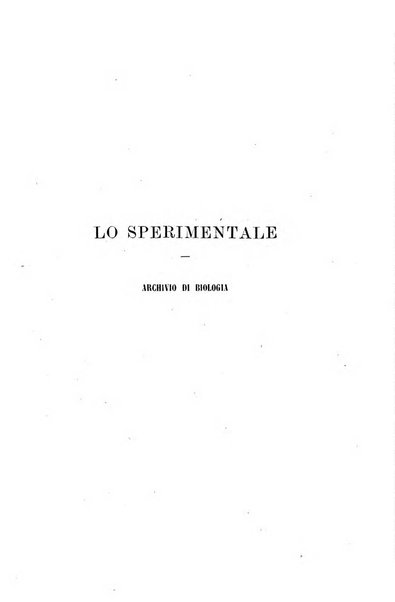 Lo sperimentale ovvero giornale critico di medicina e chirurgia per servire ai bisogni dell'arte salutare