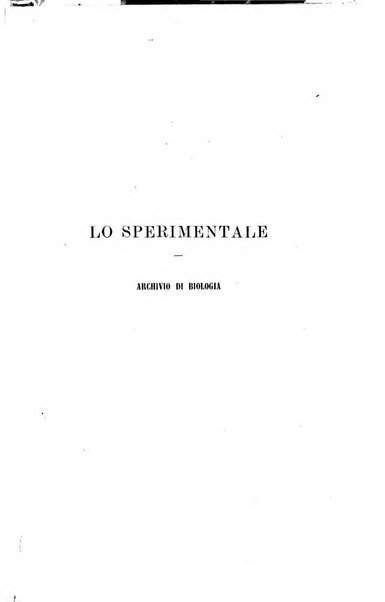 Lo sperimentale ovvero giornale critico di medicina e chirurgia per servire ai bisogni dell'arte salutare