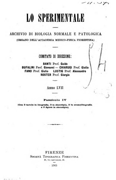 Lo sperimentale ovvero giornale critico di medicina e chirurgia per servire ai bisogni dell'arte salutare