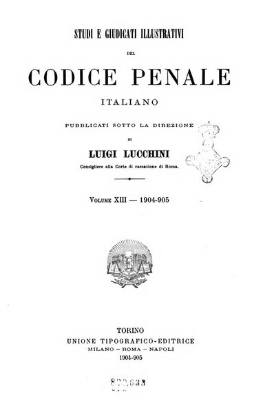 Studi e giudicati illustrativi del codice penale italiano supplemento alla Rivista Penale