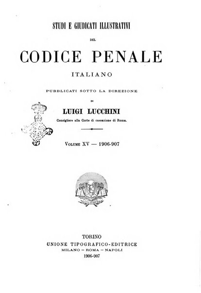 Studi e giudicati illustrativi del codice penale italiano supplemento alla Rivista Penale