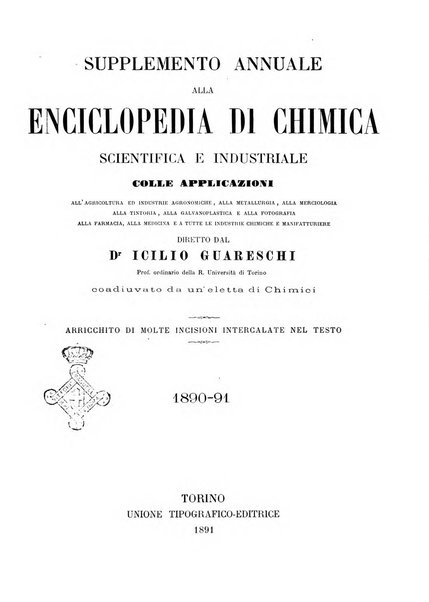 Supplemento annuale alla Enciclopedia di chimica scientifica e industriale colle applicazioni all'agricoltura ed industrie agronomiche ...