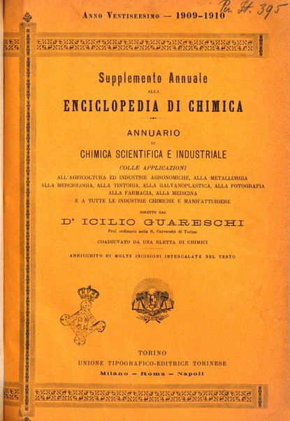 Supplemento annuale alla Enciclopedia di chimica scientifica e industriale colle applicazioni all'agricoltura ed industrie agronomiche ...