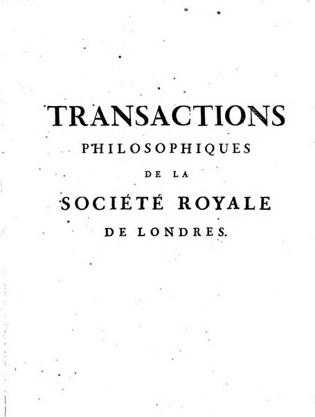 Transactions philosophiques de la Societe royale de Londres..