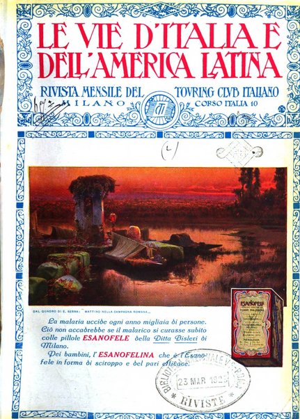 Le vie d'Italia e dell'America latina rivista mensile del Touring club italiano