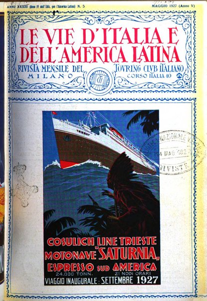 Le vie d'Italia e dell'America latina rivista mensile del Touring club italiano