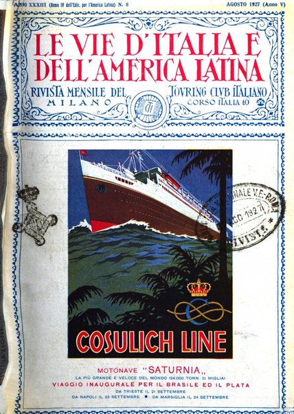 Le vie d'Italia e dell'America latina rivista mensile del Touring club italiano