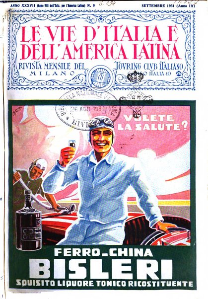 Le vie d'Italia e dell'America latina rivista mensile del Touring club italiano