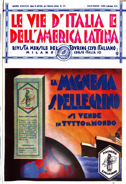 Le vie d'Italia e dell'America latina rivista mensile del Touring club italiano