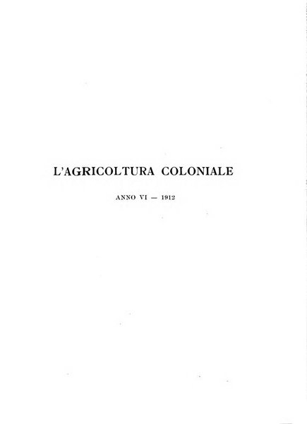 L'agricoltura coloniale organo dell'Istituto agricolo coloniale italiano e dell'Ufficio agrario sperimentale dell'Eritrea