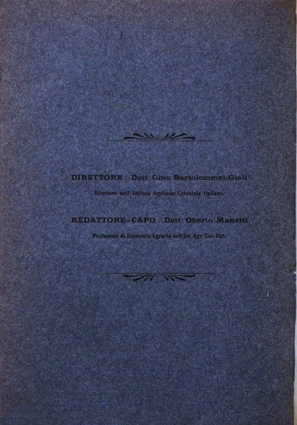 L'agricoltura coloniale organo dell'Istituto agricolo coloniale italiano e dell'Ufficio agrario sperimentale dell'Eritrea