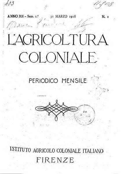 L'agricoltura coloniale organo dell'Istituto agricolo coloniale italiano e dell'Ufficio agrario sperimentale dell'Eritrea