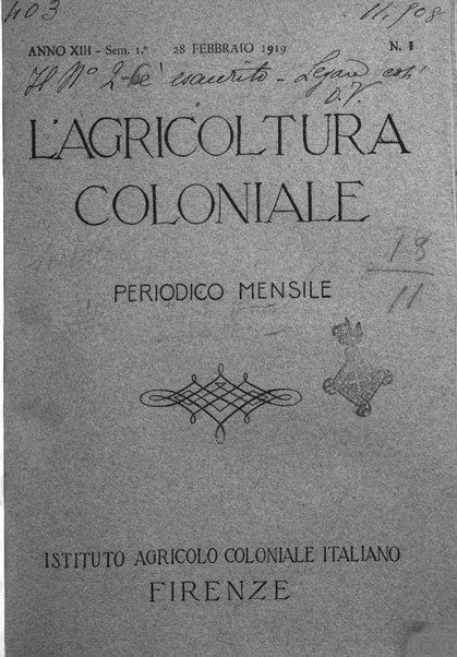 L'agricoltura coloniale organo dell'Istituto agricolo coloniale italiano e dell'Ufficio agrario sperimentale dell'Eritrea