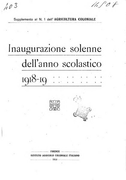 L'agricoltura coloniale organo dell'Istituto agricolo coloniale italiano e dell'Ufficio agrario sperimentale dell'Eritrea