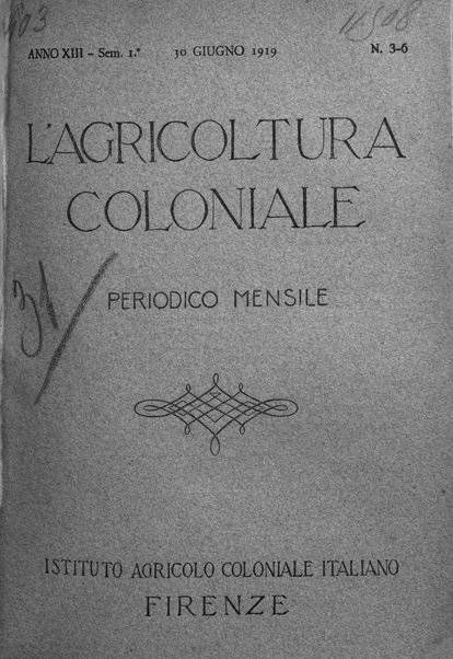 L'agricoltura coloniale organo dell'Istituto agricolo coloniale italiano e dell'Ufficio agrario sperimentale dell'Eritrea